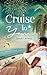 Cruise To You by Sarah Lemme