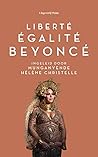 Liberté, égalité, Beyoncé