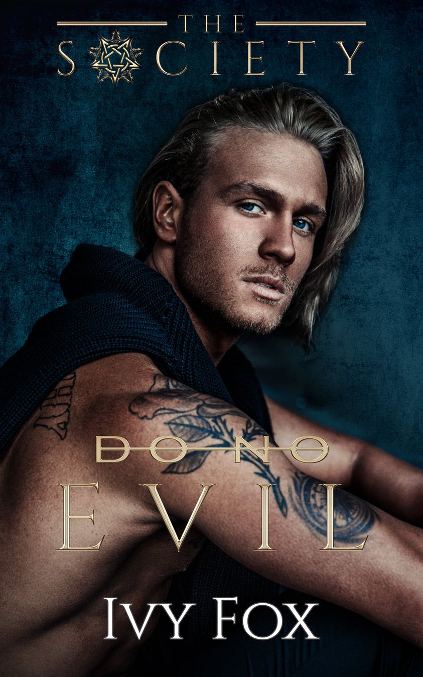 Do No Evil (The Society, #4)