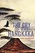 The Cry of the Hangkaka
