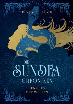 Die Sundea Chroniken: Jenseits der Wellen