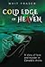 Cold Edge of Heaven