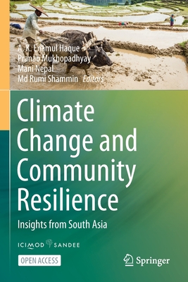 Climate Change and Community Resilience: Insights from South Asia