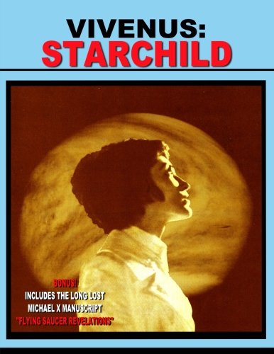 Vivenus Starchild and Flying Saucer Revelations: Two Flying Saucer Classics (Paperback)