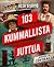 103 kummallista juttua