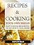 Recipes & Cooking Your Own ...