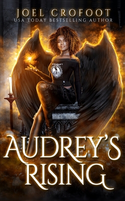 Audrey's Rising: A Paranormal Angel and Demon Romance (A Series of Angels)
