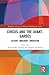 Circus and the Avant-Gardes: History, Imaginary, Innovation (Routledge Advances in Theatre & Performance Studies)