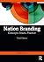 Nation Branding: Concepts, Issues, Practice
