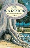 The Warrior: The Story of a Wombat (Young Bluegum) The Warrior: The Story of a Wombat (Young Bluegum)