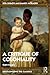 The Critique of Coloniality: Eight Essays (Decolonizing the Classics)