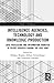 Intelligence Agencies, Technology and Knowledge Production (Studies in Intelligence)