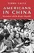 Americans in China: Encounters with the People's Republic