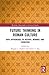 Future Thinking in Roman Culture (Routledge Monographs in Classical Studies)
