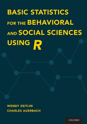 Basic Statistics for the Behavioral and Social Sciences Using R (Paperback)