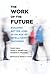 The Work of the Future: Bui...