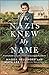 The Nazis Knew My Name: A Remarkable Story of Survival and Courage in Auschwitz