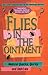 Flies in the Ointment