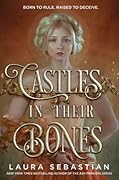 Castles in Their Bones