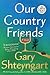 Our Country Friends: A Novel (Random House Large Print)