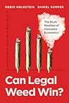 Can Legal Weed Win?: The Blunt Realities of Cannabis Economics