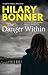 The Danger Within (A David Vogel Mystery, 4)
