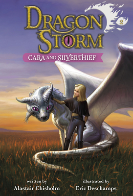 Cara and Silverthief (Dragonstorm #2)