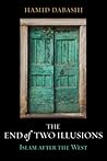 The End of Two Illusions: Islam after the West