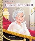 Queen Elizabeth II: A Little Golden Book Biography