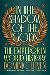 In the Shadow of the Gods by Dominic Lieven