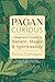 Pagan Curious: A Beginner's...