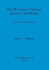 The Wolvercote Channel Handaxe Assemblage (BAR British)
