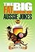 Big Fat Book of Aussie Jokes