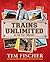 Trains Unlimited in the 21st Century by Tim Fischer