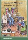 Mukoma's Marriage and Other Stories