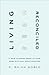 Living Reconciled by P. Brian Noble