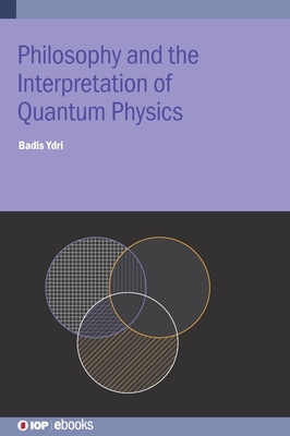 Philosophy and the Interpretation of Quantum Physics (Hardcover)