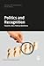 Politics and Recognition by Adam Chmielewski