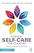 Everyday Self-Care for Educators: Tools and Strategies for Well-Being