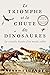 Le Triomphe et la chute des dinosaures by Steve Brusatte