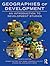 Geographies of Development: An Introduction to Development Studies