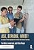 Ask, Explore, Write!: An In...