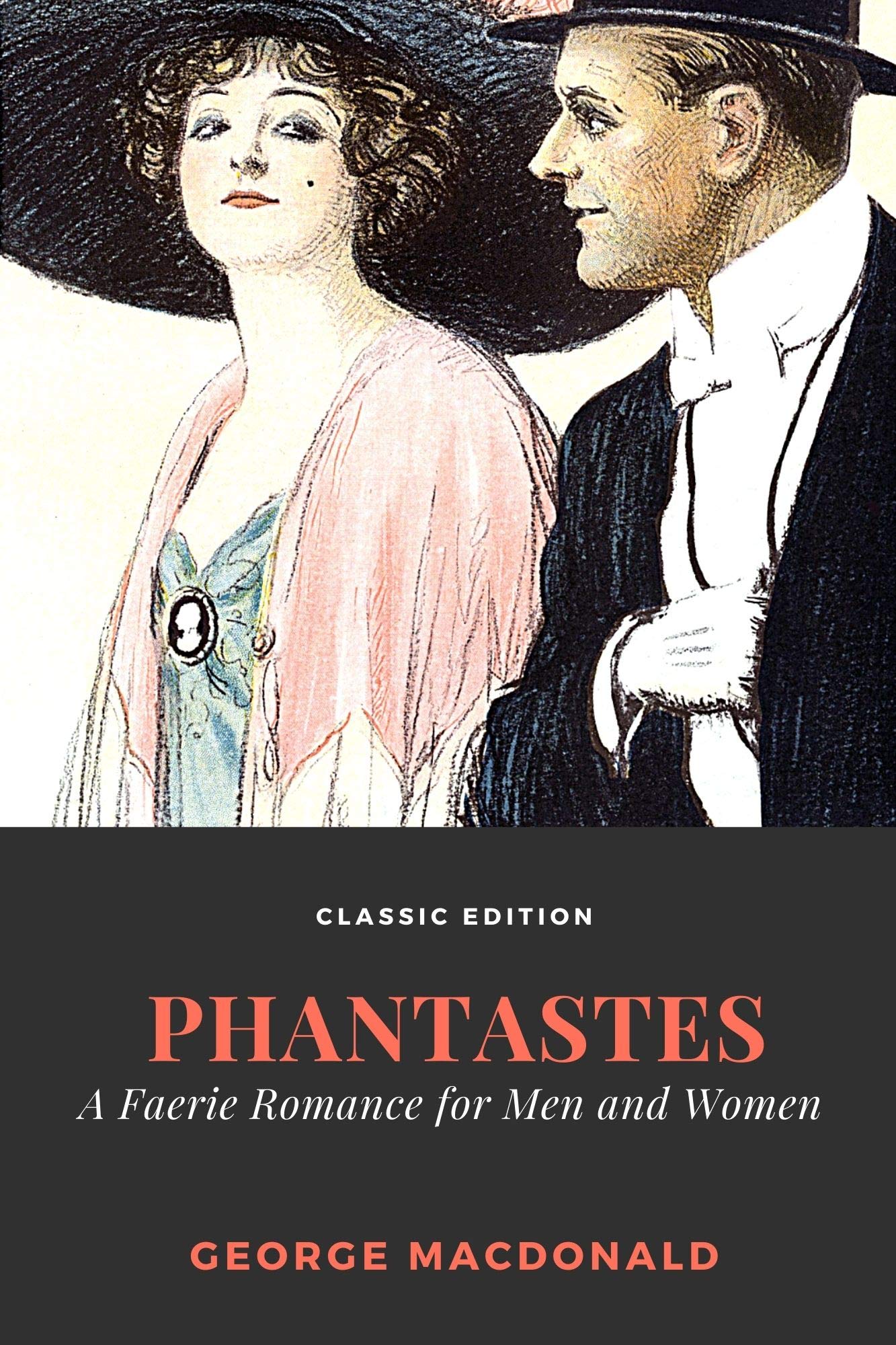 Phantastes: A Faerie Romance for Men and Women : With Annotated