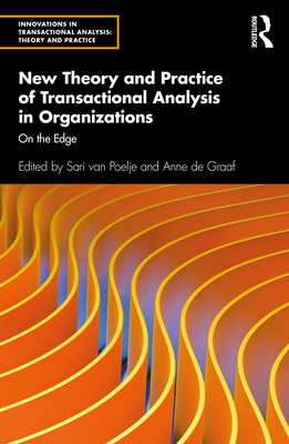 New Theory and Practice of Transactional Analysis in Organizations: On the Edge (Unknown Binding)