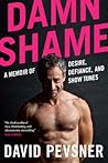 Damn Shame: A Mem...