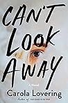 Can't Look Away by Carola Lovering
