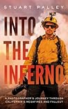 Into the Inferno by Stuart Palley Into the Inferno by Stuart Palley