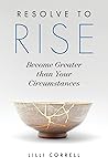 Resolve to Rise: ...