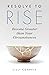 Resolve to Rise by Lilli Correll