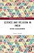 Science and Religion in India by Renny Thomas Science and Religion in India by Renny Thomas